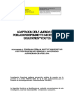 Adaptacion de La Vivienda en La Poblacion Dependiente: Necesidades, Soluciones Y Costes