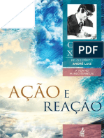 Ação e Reação - A Vida No Mundo Espiritual - Xavier - Francisco Candido