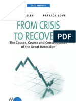 From Crisis To: Recovery