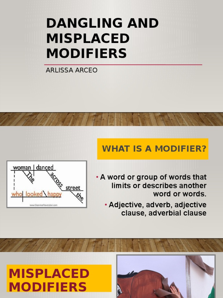 Understanding Modifiers: Dangling & Misplaced | PDF