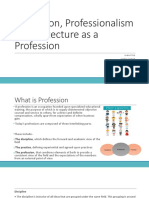 Profession, Professionalism & Architecture As A Profession