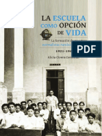 Civera, A. (2008). La escuela como opción de vida. La formación de maestros normalistas rurales en México, 1921-1945. México.pdf