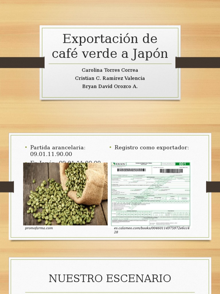 Exportación De Café Verde A Japón Pdf