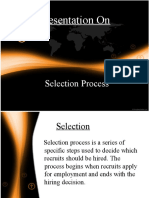 Presentation On: Selection Process