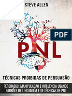 Resumo Tecnicas Proibidas Persuasao Manipulacao Influencia Usando Padroes Linguagem Tecnicas PNL 2a Edicao Persuadir Influenciar Manipular Usando Padroes Linguagem PNL 0e56