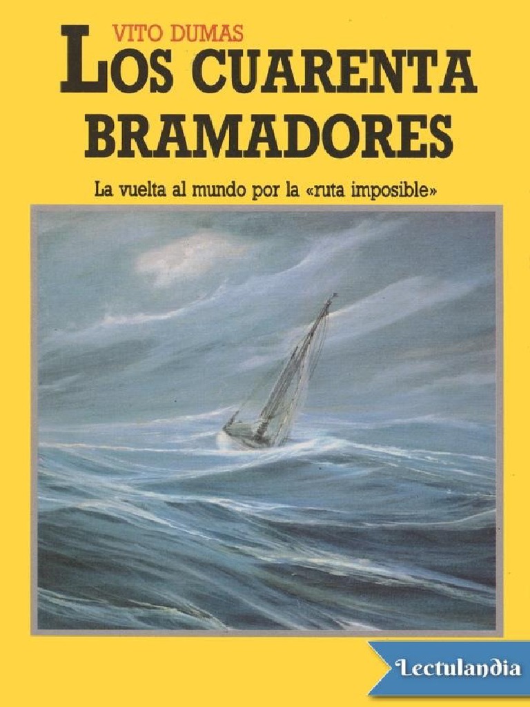 los-cuarenta-bramadores-vito-dumas-pdf