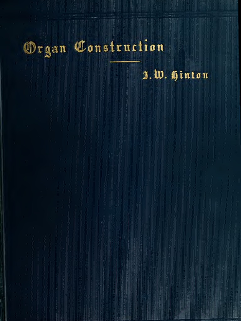 Organ Construction | PDF | Clarinet | Musical Instruments