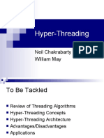Hyper-Threading: Neil Chakrabarty William May