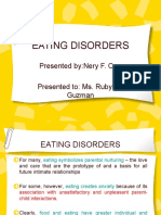 Eating Disorders: Presented By:nery F. Ona Presented To: Ms. Ruby de Guzman