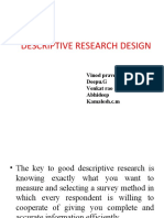 Descriptive Research Design: Vinod Praveen.d Deepu.G Venkat Rao Abhideep Kamalesh.c.m