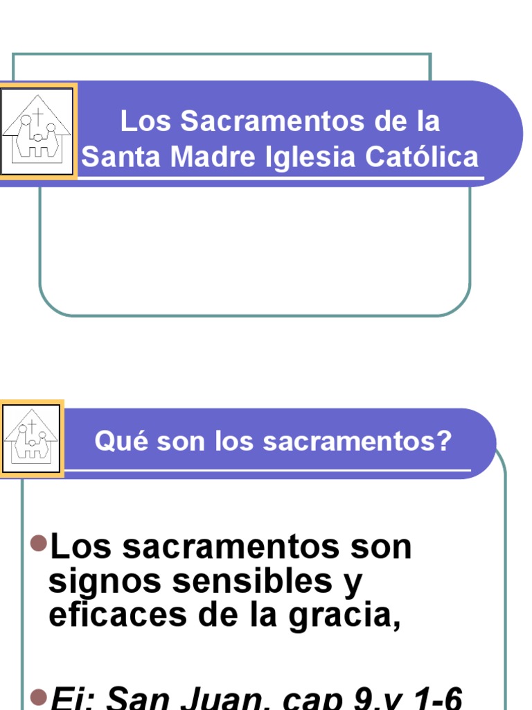 Los Sacramentos de La Santa Madre Iglesia
