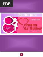 Roteiro Semana da Mulher