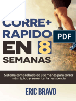 Correr Mas Rapido en 8 Semanas - Eric Bravo PDF