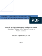 Estrategia Regional de Comunicacion para Prevenir La Trata de Personas en Centroamerica