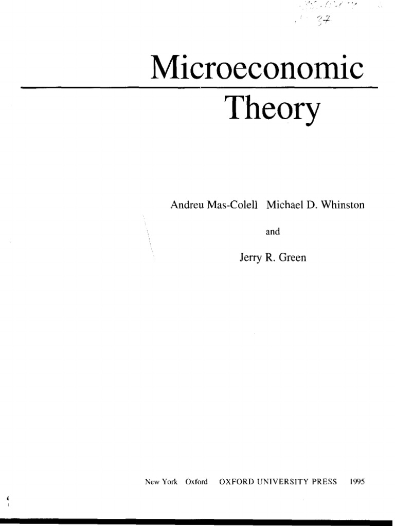 Mas-Colell, Whinston & Green - Microeconomic Theory (1995