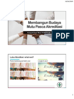 Pembukaan Dan Konsep Dasar Membangun Budaya Mutu Pasca Akreditasi (Hanevi Djasri)