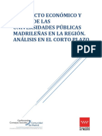 Informe El Impacto Econã Mico y Social de Las Universidades Pãºblicas Madrileã As en La Regiã N. AnÃ¡lisis en El Corto Plazo (Octubre 2016)