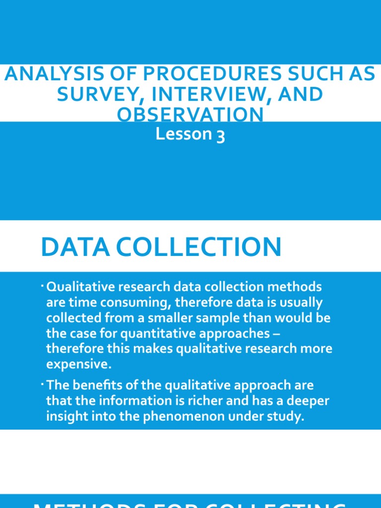 Methods for Collecting Qualitative Data: A Comparison of Interviews ...