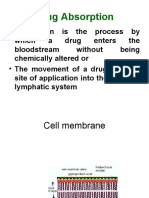 Drug Absorption: - Absorption Is The Process by