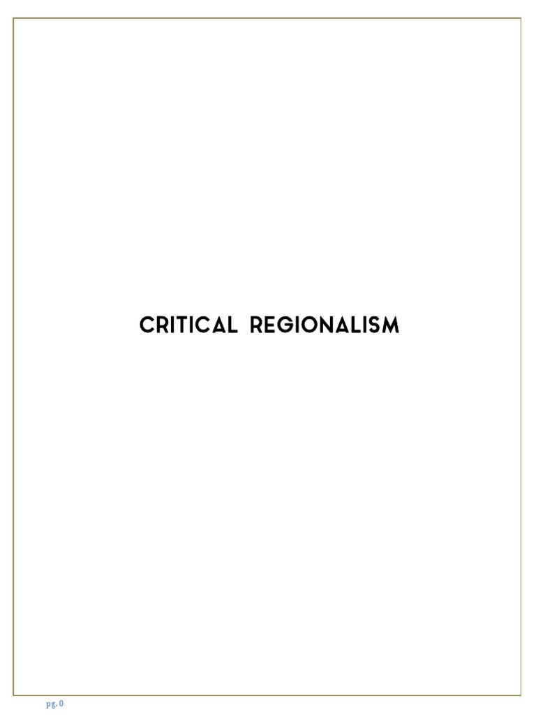 Towards a Critical Regionalism An Analysis of the Concept and