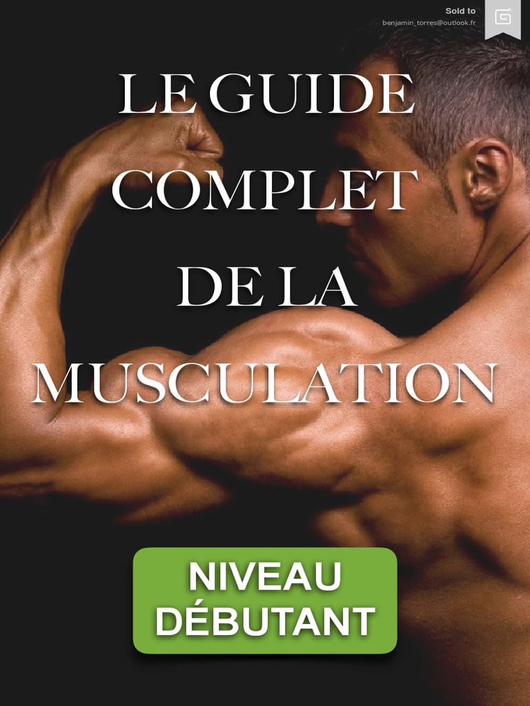 Guide Complet Musculation Débutant | PDF | Musculation | Loisir