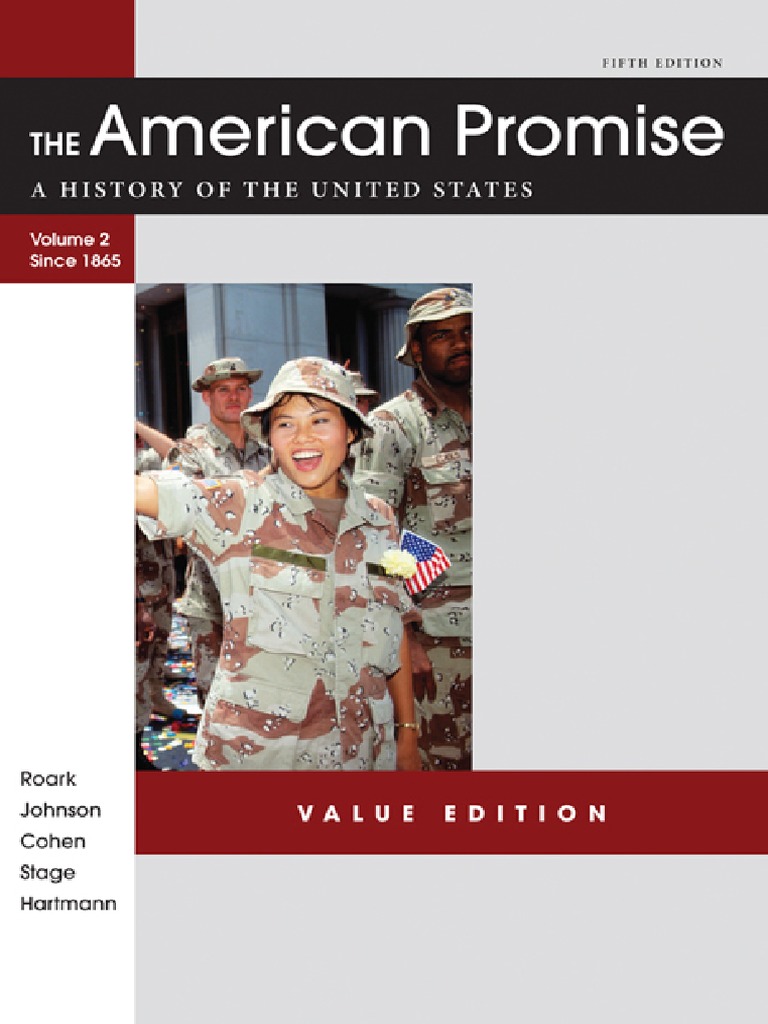 The American Promise Value Edition, Volume II From 1865 James L