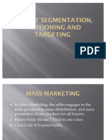 Market Segmentation, Positioning and Targeting