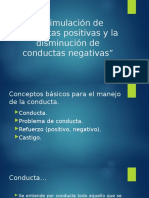 Estimulación de Conductas Positivas y Disminución de Conducta Negativas