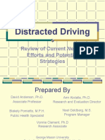 Distracted Driving: Review of Current Needs, Efforts and Potential Strategies