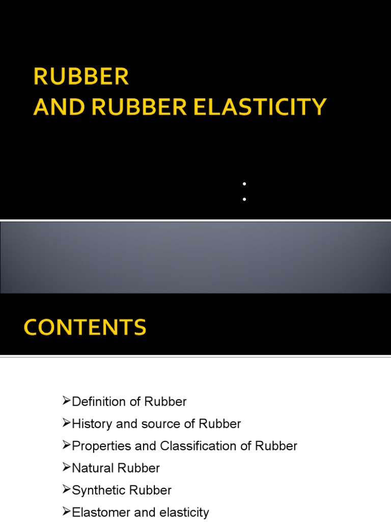 Overview of Rubber: Types & Properties | PDF | Natural Rubber | Cross Link
