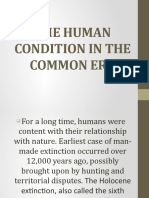 The Human Condition in The Era Common Era