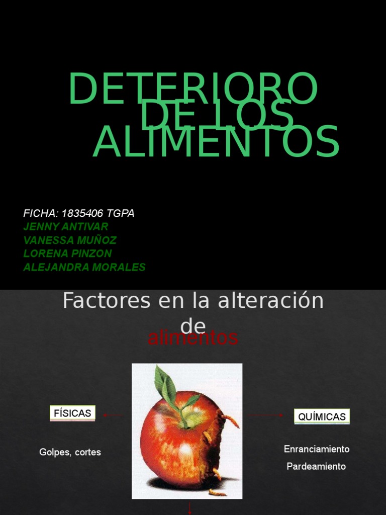 Deterioro de Alimentos: Factores Clave | PDF | Alimentos | Comida y bebida