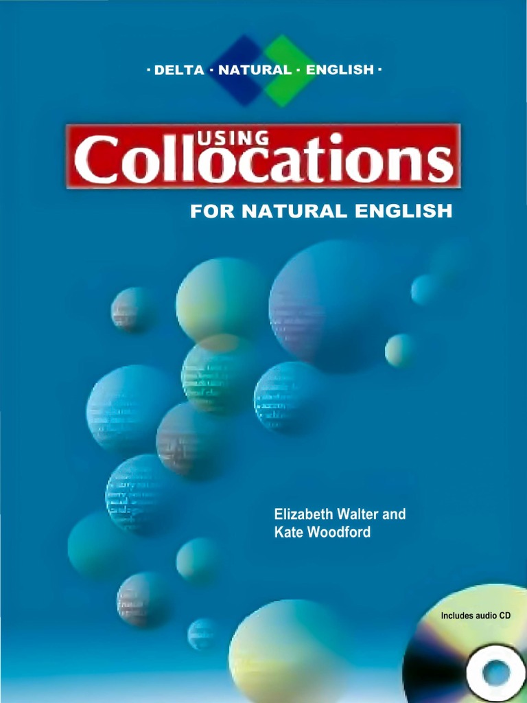 Walter Elizabeth Woodford Kate Using Collocations For Natura Pdf Pdf Verb English Language