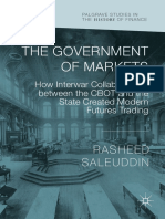 Rasheed Saleuddin - The Government of Markets - How Interwar Collaborations Between The CBOT and The State Created Modern Futures Trading-Palgrave Macmillan (2018)