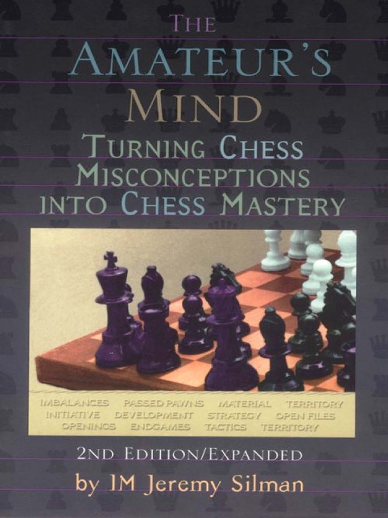 The Amateurs Mind Turning Chess Misconceptions Into Chess Mastery PDF bilde