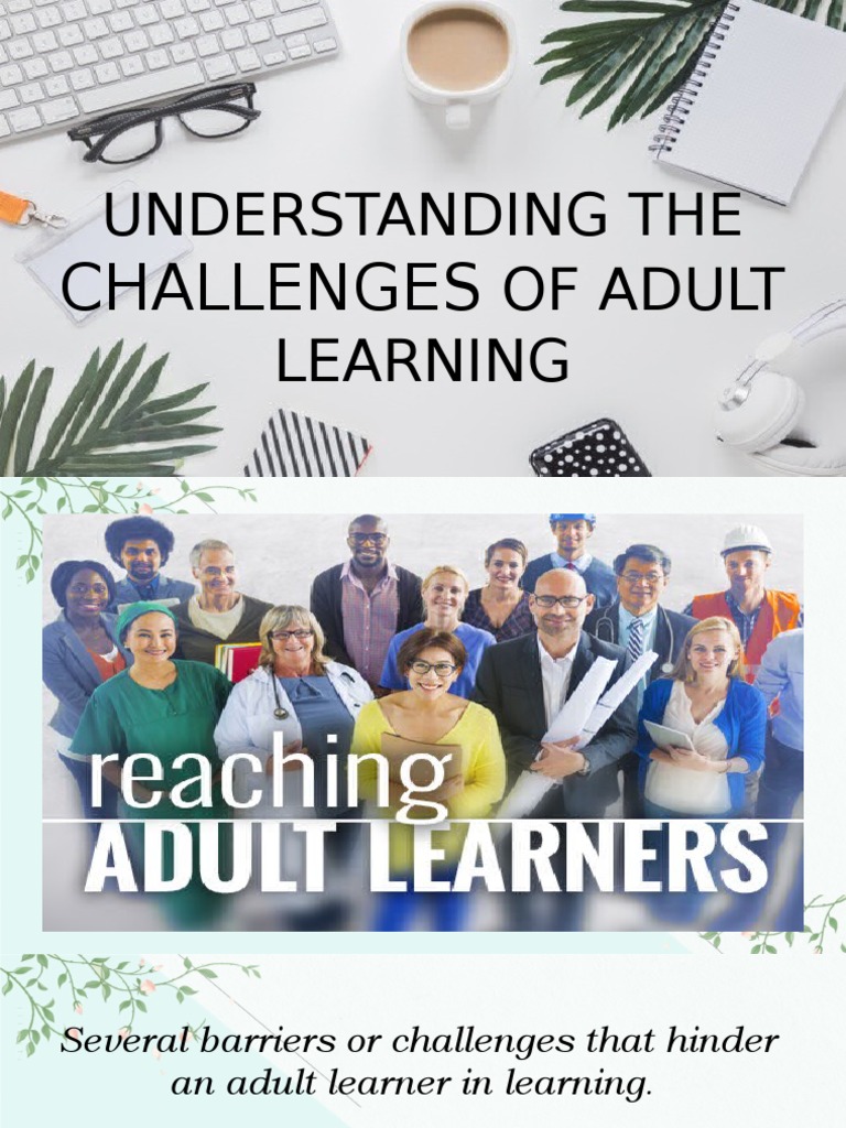 Barriers to Adult Learning Explained | PDF | Career & Growth