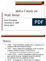 Physics and A Career On Wall Street: Evan Donoghue November 8, 2005 PHYS 43411