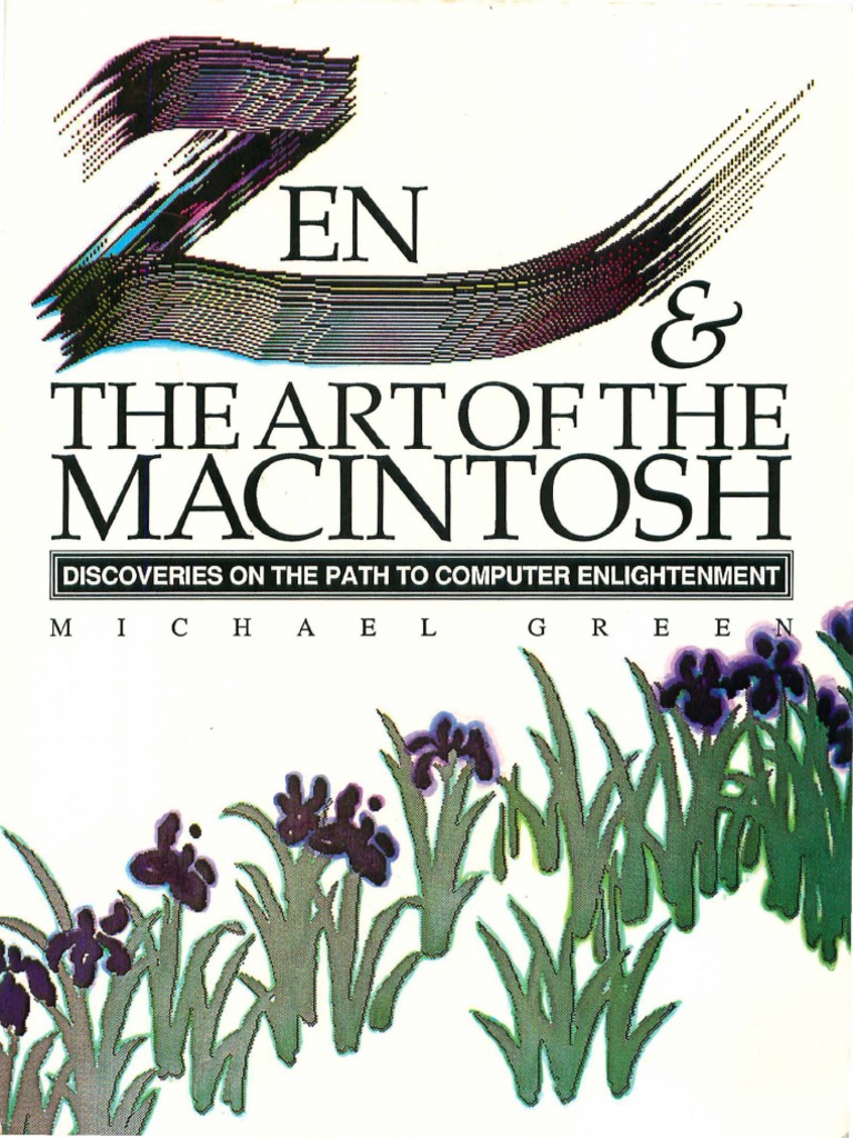 Zen The Art of Macintosh1986 | PDF | Computing | Computing And ...