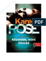 Karen Rose - Közelebb, Mint Hinnéd PDF