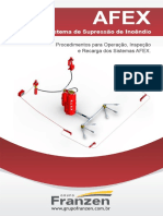AFEX. Sistema de Supressão de Incêndio. Procedimentos para Operação, Inspeção e Recarga dos Sistemas AFEX. G R U P O - PDF Download grátis