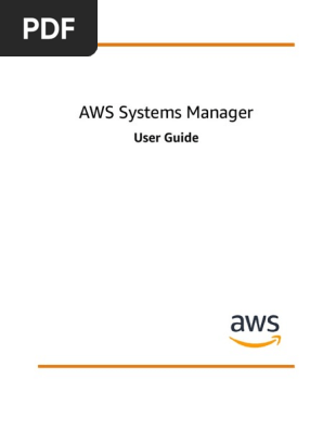 Aws Systems Manager Ug Pdf Amazon Web Services Cloud Computing