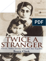 Clark Twice A Stranger Greece Turkey and The Minorities They Expelled PDF