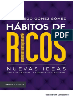 Habitos de Ricos - Juan Diego Gomez