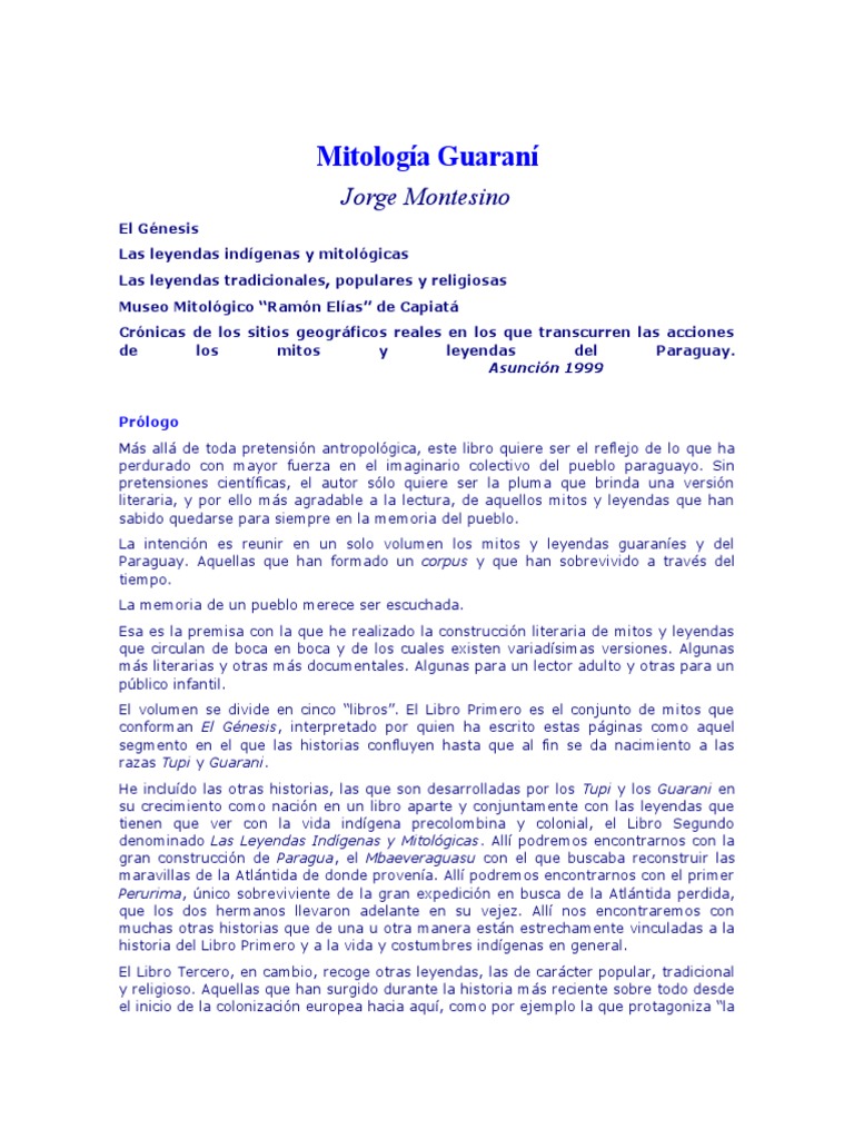 Historias de Mitos y Leyendas del Paraguay - MOÑÁI es el tercer hijo de TAU  y KERANA, los nativos guaraníes le consideraban señor de los campos, de la  tierra y de los