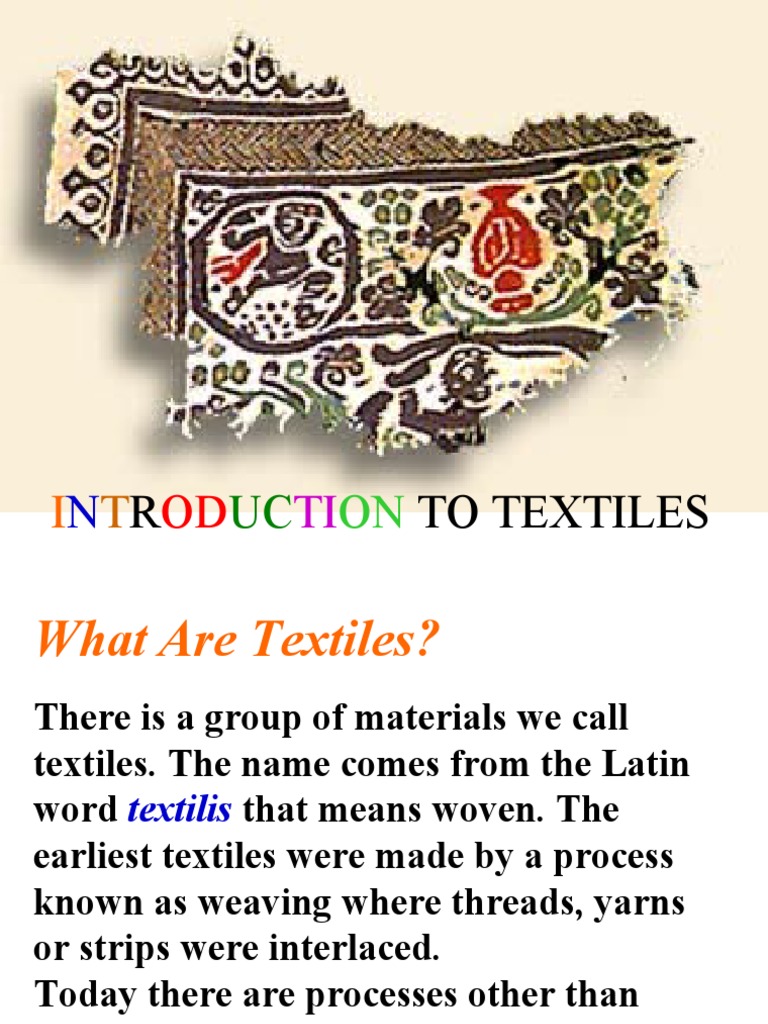 Introduction to Textiles Overview | PDF | Textiles | Yarn