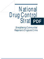 National Drug Control Strategy. Strengthening Communities' Response To Drugs and Crime.