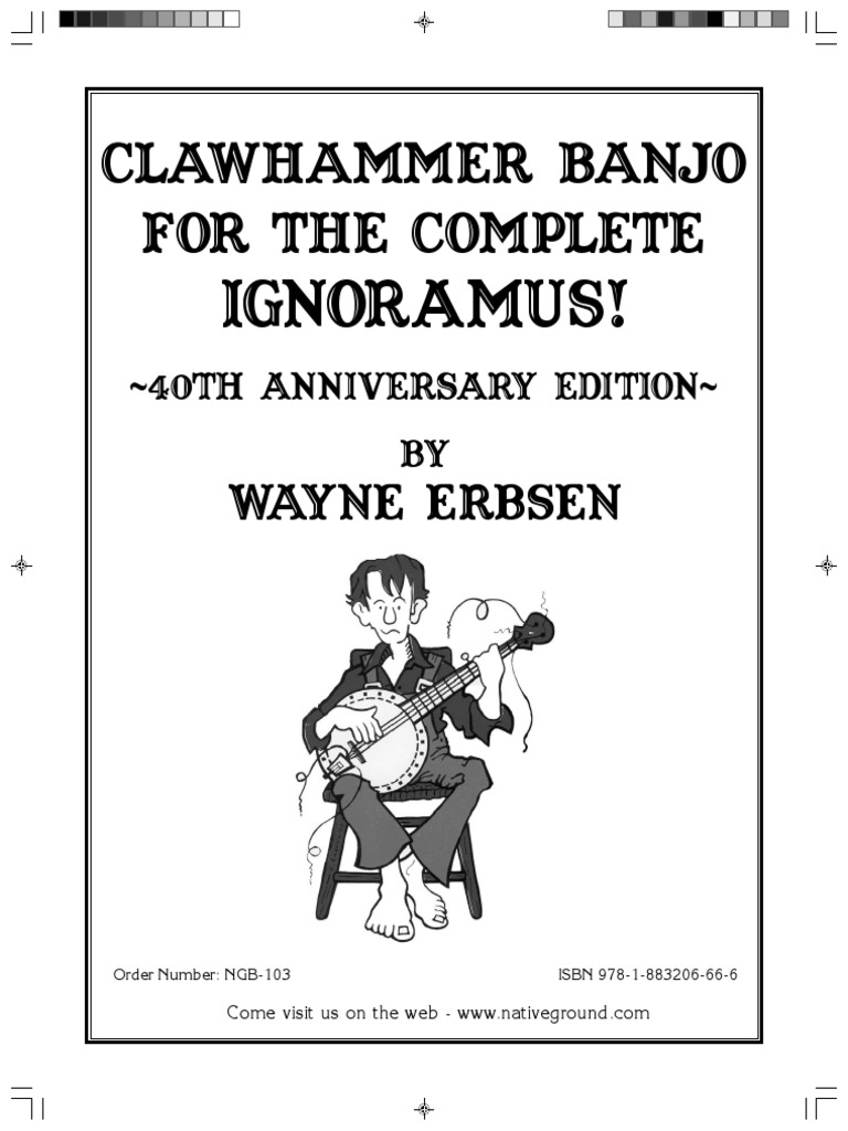 Clawhammer Banjo For The Complete Ignoramus! Download Free PDF