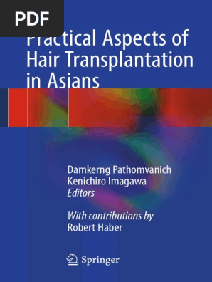 Practical Aspects of Hair Transplantation in Asians - Damkerng  Pathomvanich, Kenichiro Imagawa - (2018), PDF, Common Carotid Artery