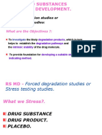 Forced Degradation Studies or Stress Testing Studies:: What Are The Objectives ?