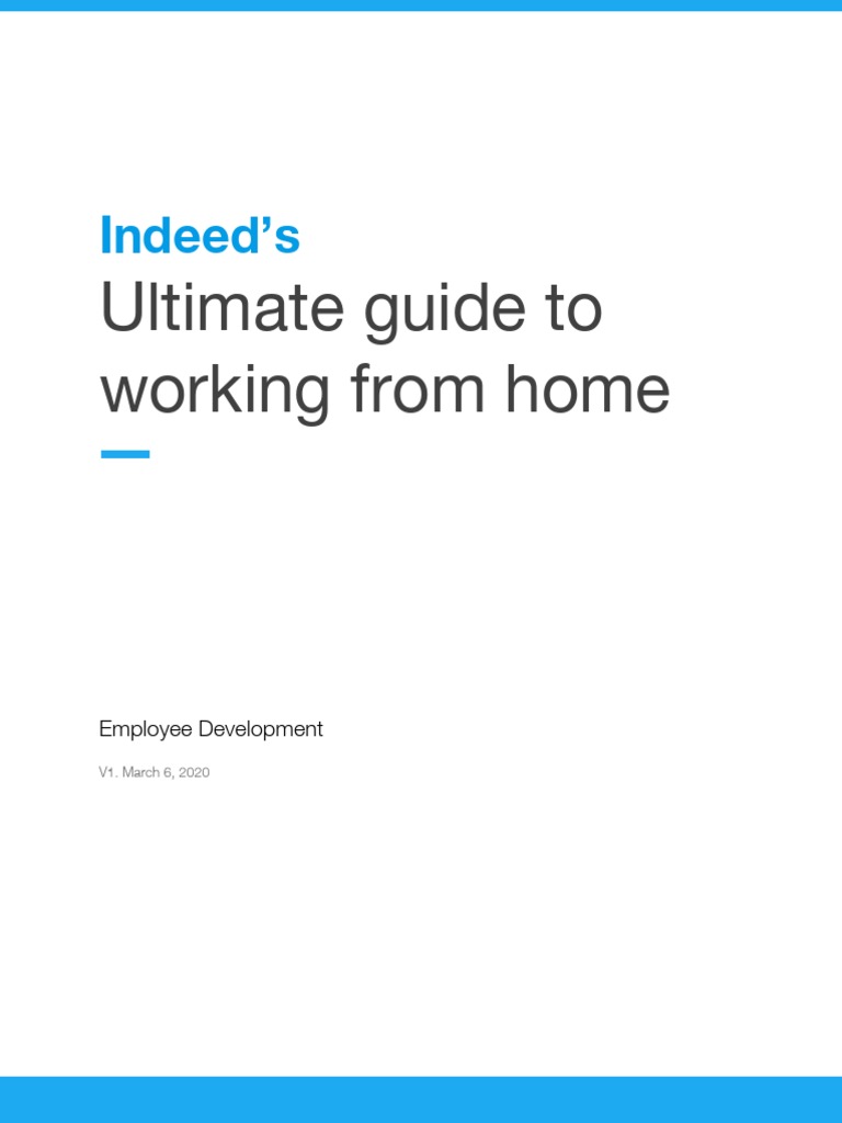 Indeed's Guide to Remote Work 2020 | PDF | Telecommuting | Communication